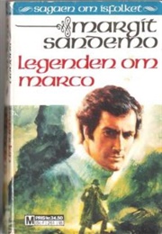 Legenden Om Marco (Sagaen Om Isfolket, #45) (Margit Sandemo)