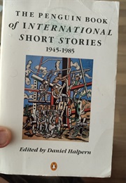The Penguin Book of International Short Stories (Multiple)