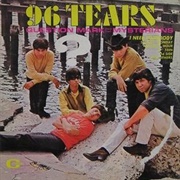 96 Tears - ? and the Mysterians