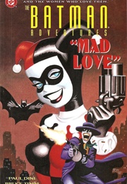 The Batman Adventures: Mad Love (Paul Dinni)