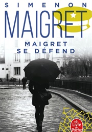 Maigret on the Defensive (Georges Simenon)