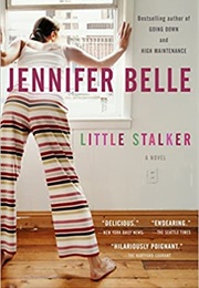 Little Stalker (Jennifer Belle)