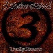 "Deadly Sinners" by 3 Inches of Blood