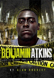 The Benjamin Atkins Story (Alan Bradley)