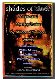 Shades of Black: Crime and Mystery Stories by African-American Writers (Eleanor Taylor Bland)
