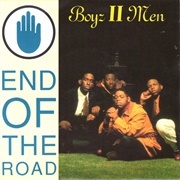 "End of the Road," Boyz II Men