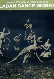 Rudolf Laban's Dance Works (1990)