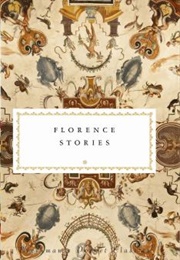 Florence Stories (Edited by Ella Carr.)
