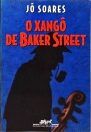 O Xango De Baker Street (Jo Soares)