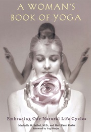 A Woman's Book of Yoga (Machelle M. Seibel)
