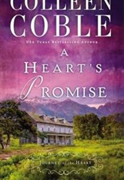 A Heart's Promise (Colleen Coble)