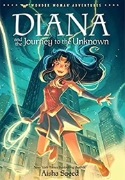 Diana and the Journey to the Unknown (Aisha Saeed)
