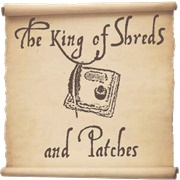 The King of Shreds and Patches
