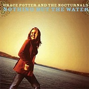 Nothing but the Water