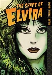 The Shape of Elvira (David Avallone)