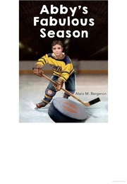 Abby's Fabulous Season (Alain M. Bergeron)