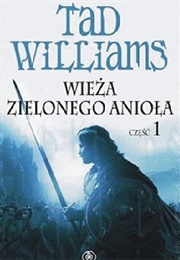 To Green Angel Tower (Tad Williams)