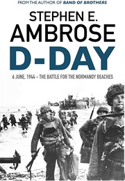 D-Day (Stephen E. Ambrose)