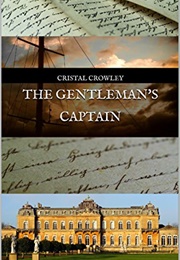 The Gentleman's Captain (Cristal Crowley)