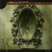 Soil & Eclipse - The Mirror