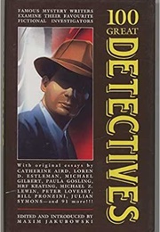 100 Great Detectives (Maxim Jakubowski)