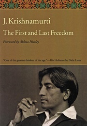 The First and Last Freedom (Jiddu Krishnamurti)