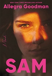 Sam (Allegra Goodman)