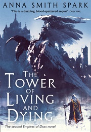 The Tower of Living and Dying (Anna Smith Spark)