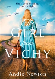 The Girl From Vichy (Andie Newton)