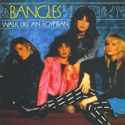Walk Like an Egyptian - The Bangles