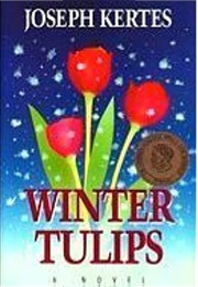 Winter Tulips (Joseph Kertes)