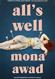 All's Well (Mona Awad)