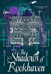 The Shadows of Rookhaven (Pádraig Kenny)