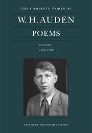 The Complete Works of W.H. Auden: Poems, Vol I (W.H. Auden)