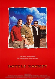 Bottle Rocket (1996)