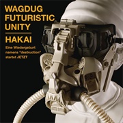 Wagdug Futuristic Unity - Hakai