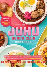 The Juhu Beach Club Cookbook (Preeti Mistry)