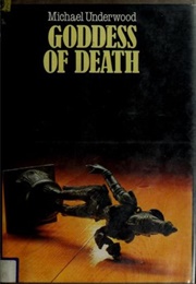 Goddess of Death (Michael Underwood)