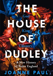 The House of Dudley (Joanne Paul)