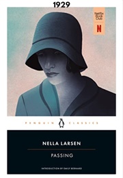 Passing (1929) (Nella Larsen)