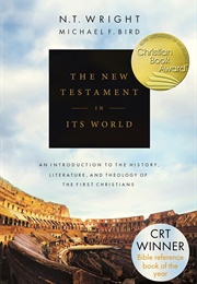 The New Testament in Its World (N.T. Wright)