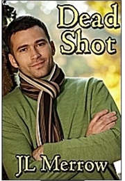 Dead Shot (J.L. Merrow)