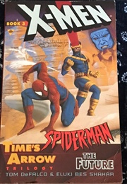 Time's Arrow #3: The Future (Tom Defalco and Eluki Bes Shahar)