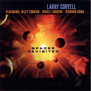 Larry Coryell - Spaces Revisited
