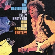 Testify - The Isley Brothers