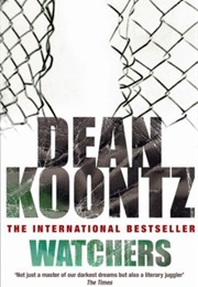 Watchers (Dean Koontz)