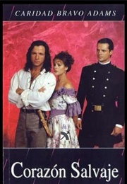 Corazón Salvaje (Caridad Bravo Adams)
