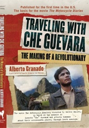 Traveling With Che Guevara (Alberto Granado)