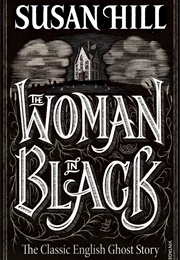 The Woman in Black (Susan Hill)