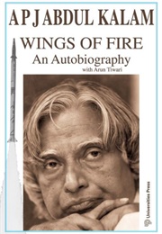 Wings of Fire: An Autobiography (A.P.J. Abdul Kalam)